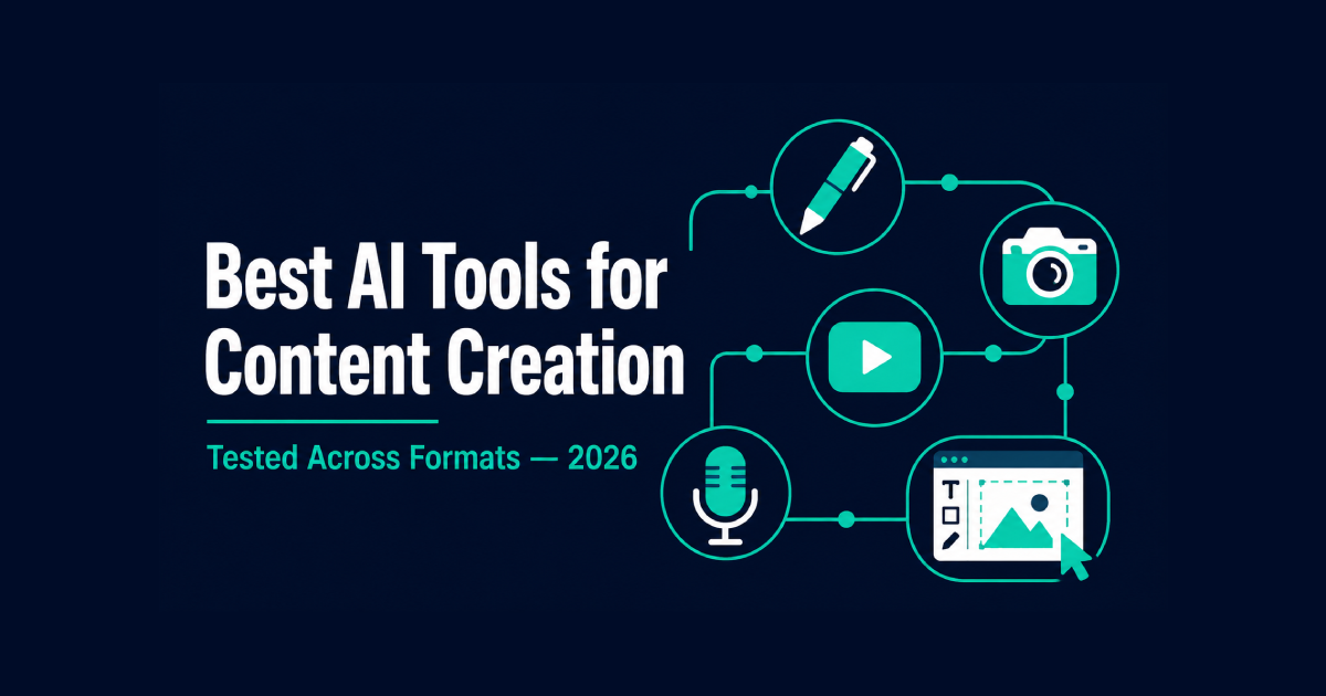 Best AI Tools for Content Creation in 2026